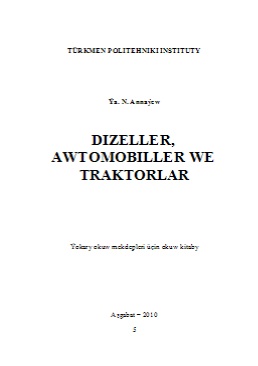 Dizeller, awtomobiller we traktorlar